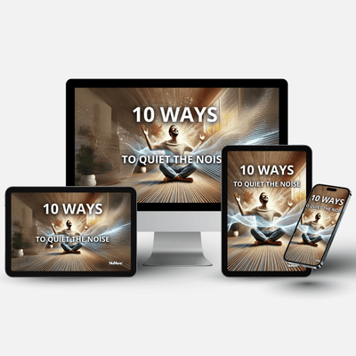 eBook - "10 Ways To Quiet The Noise"